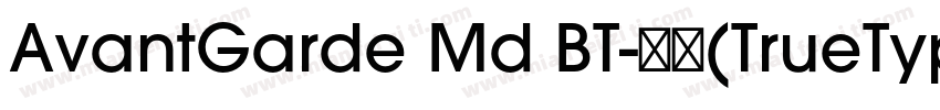 AvantGarde Md BT-常规(TrueType)字体转换